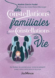 Des constellations familiales aux constellations de vie