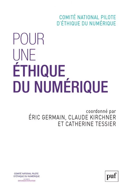 Pour une éthique du numérique -  Comité national pilote d’éthique du numérique - Humensis