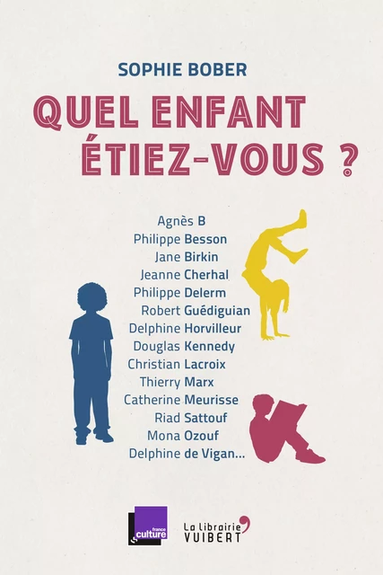 Quel enfant étiez-vous ? - Sophie Bober, France Radio - La Librairie Vuibert