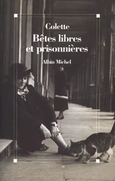 Bêtes libres et prisonnières