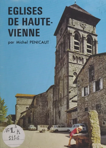 Églises de Haute-Vienne - Michel Pénicaut - FeniXX réédition numérique