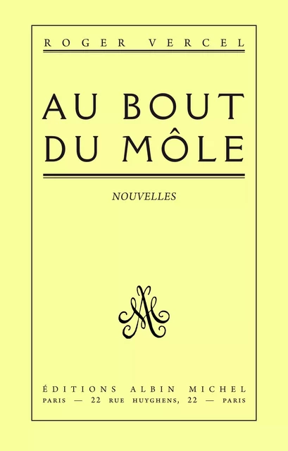 Au bout du môle - Roger Vercel - Albin Michel