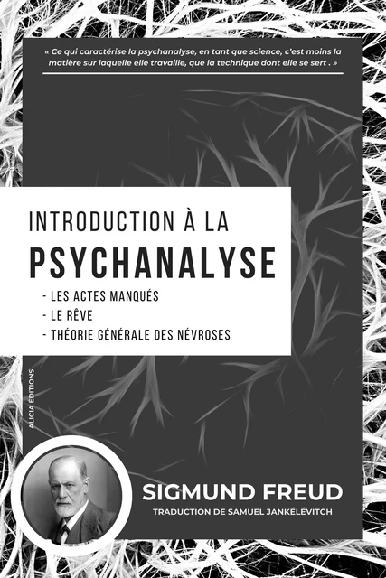 Introduction à la Psychanalyse - Sigmund Freud - Alicia Éditions