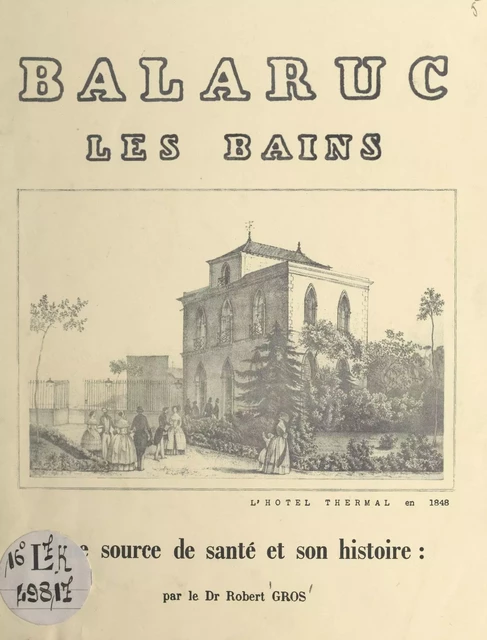 Balaruc-les-Bains - Robert Gros - FeniXX réédition numérique