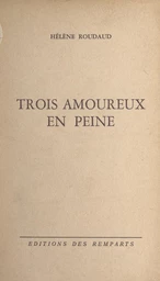 Trois amoureux en peine