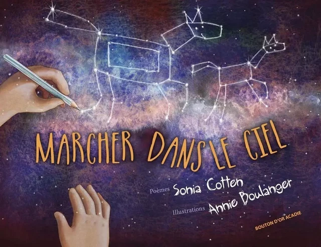 Marcher dans le ciel - Sonia Cotten - Bouton d'or Acadie