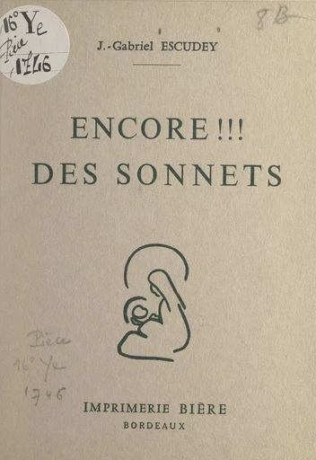 Encore !!! des sonnets - Joseph-Gabriel Escudey - FeniXX réédition numérique