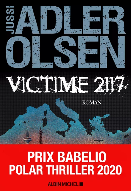 Victime 2117 - Jussi Adler-Olsen - Albin Michel