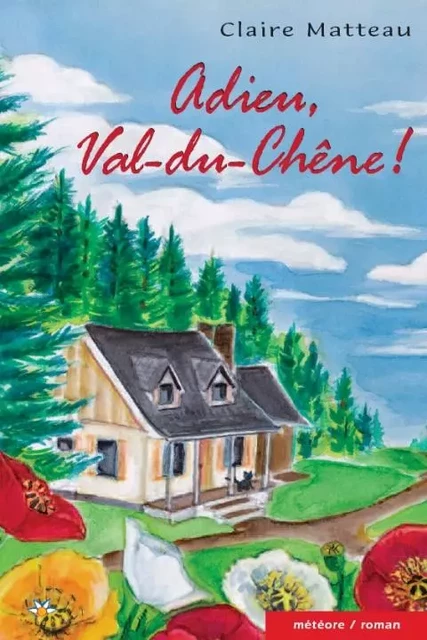 Adieu, Val-du-Chêne! - Claire Matteau - Bouton d'or Acadie