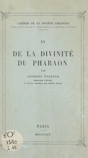 De la divinité du pharaon - Georges Posener - FeniXX rédition numérique