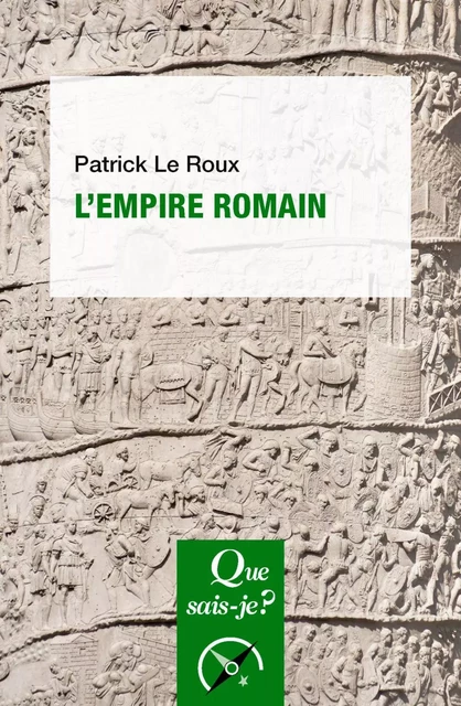 L'Empire romain - Patrick Le Roux - Humensis