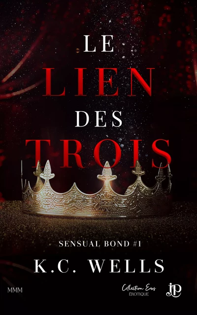 Le lien des trois - K.C. Wells - Juno Publishing