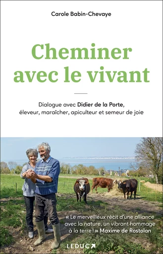 Cheminer avec le vivant - Carole Babin-Chevaye, Didier de la Porte - Éditions Leduc