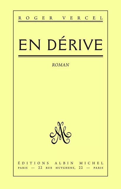 En dérive - Roger Vercel - Albin Michel