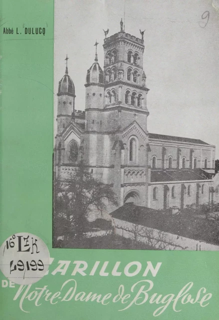 Le carillon de Notre-Dame de Buglose - Louis Dulucq - FeniXX réédition numérique