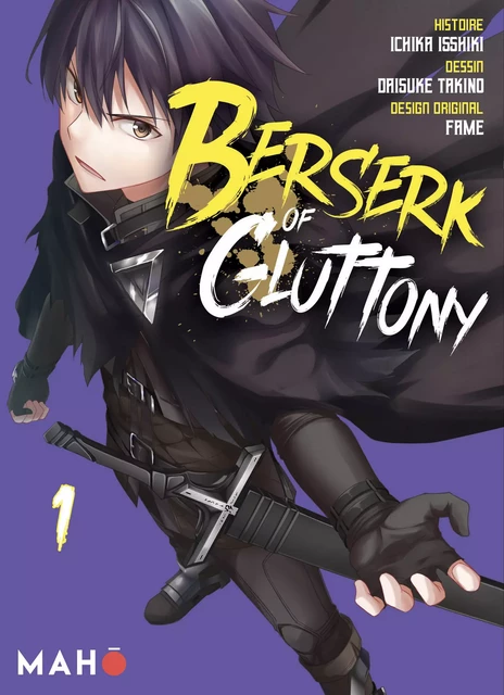 Berserk of Gluttony T01 - Manga - Daisuke Takino Isshiki Ichika - Mahô éditions