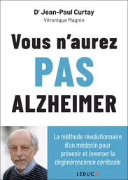 Vous n’aurez pas Alzheimer