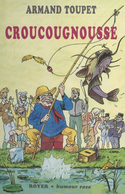 Croucougnousse - Armand Toupet - FeniXX réédition numérique