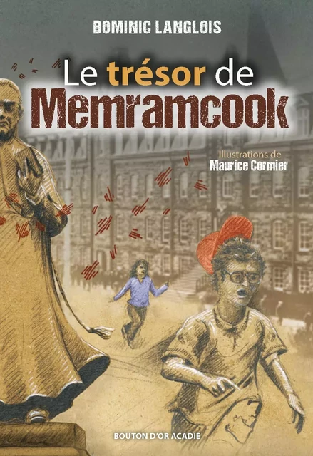 Le trésor de Memramcook - Dominic Langlois - Bouton d'or Acadie