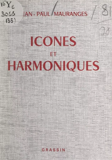 Icônes et harmoniques - Jean-Paul Mauranges - FeniXX réédition numérique