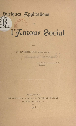 Quelques applications de l'amour social - Armand Granel - FeniXX réédition numérique