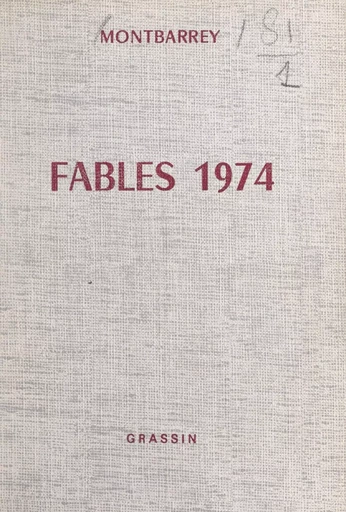 Fables 1974 -  Montbarrey - FeniXX réédition numérique