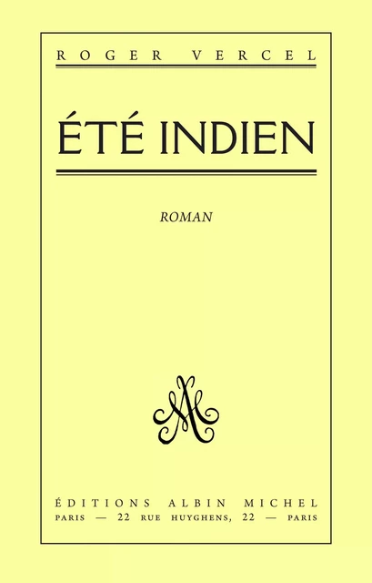 Eté indien - Roger Vercel - Albin Michel