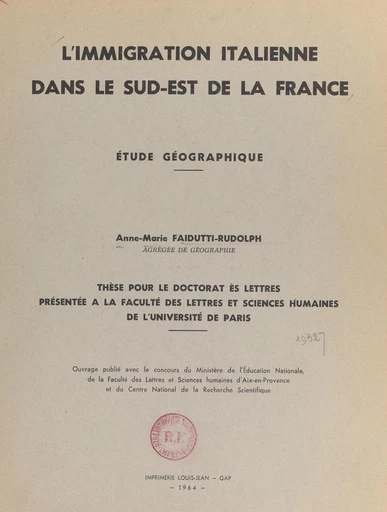 L'immigration italienne dans le Sud-Est de la France - Anne-Marie Faidutti-Rudolph - FeniXX réédition numérique