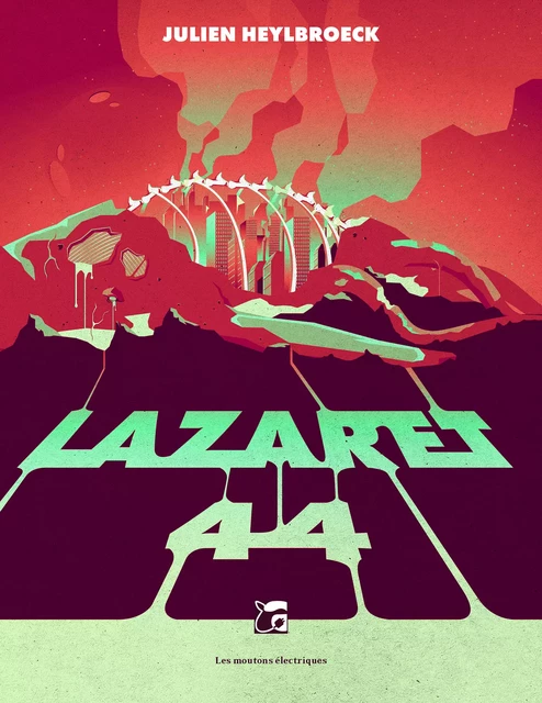 Lazaret 44 - Julien Heylbroeck - Les Moutons Électriques