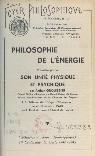 Philosophie de l'énergie (1). Son unité physique et psychique - Arthur Groussier - FeniXX réédition numérique