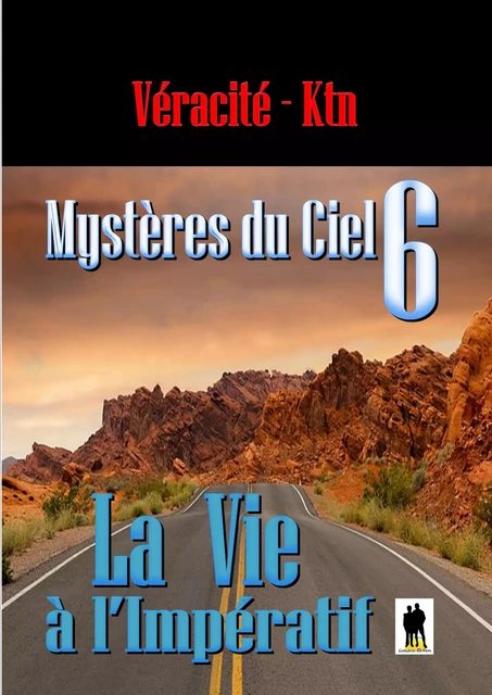 Mystères du ciel - Véracité-Ktn Véracité-Ktn - Luzabusu Editions