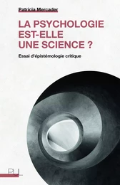 La psychologie est-elle une science ?