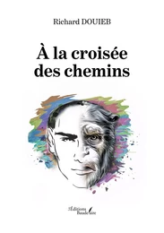 À la croisée des chemins