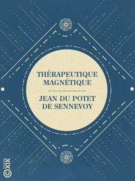 Thérapeutique magnétique