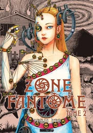 Zone Fantôme T02