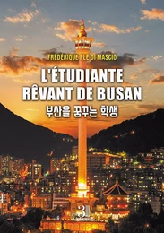 L'étudiante rêvant de Busan