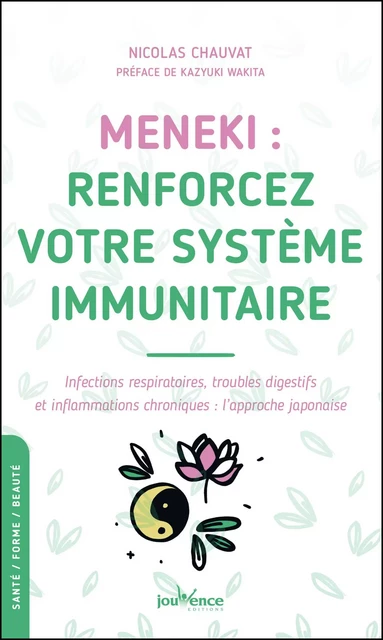 MENEKI : renforcez votre système immunitaire - Nicolas Chauvat - Éditions Jouvence