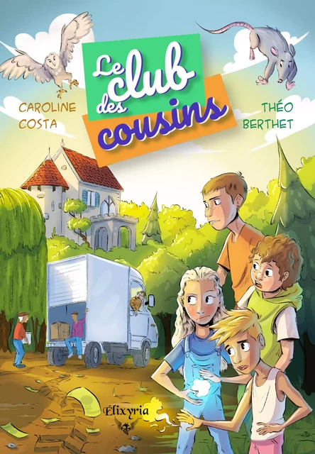 Le club des cousins - Caroline Costa - Editions Elixyria