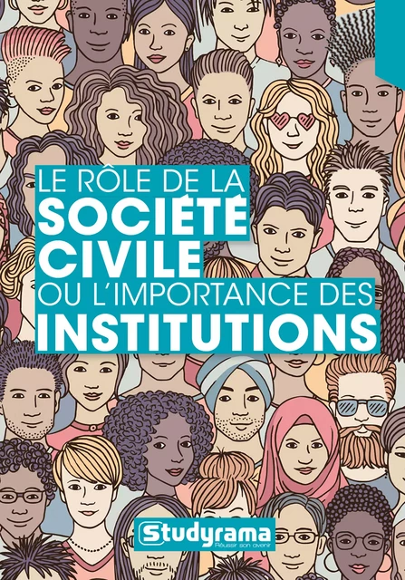 Le rôle de la société civile ou l'importance des institutions - Bernard Owen - Studyrama