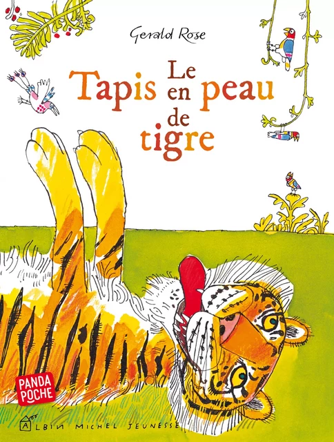 Le Tapis en peau de tigre - Gerald Rose - Albin Michel