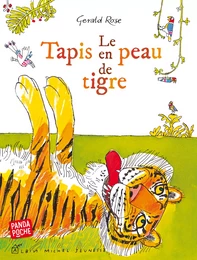 Le Tapis en peau de tigre