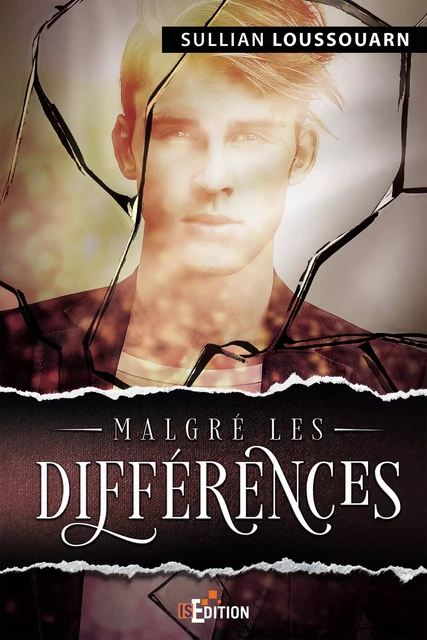 Malgré les différences - Sullian Loussouarn - IS Edition