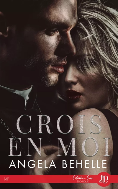 Crois en moi - Angela Behelle - Juno Publishing