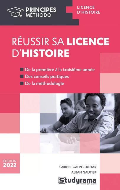 Réussir sa licence d'histoire - Gabriel Galvez-Behar, Alban Gautier - Studyrama