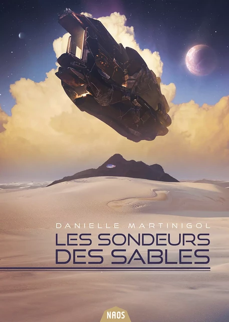 Les sondeurs des sables - Danielle Martinigol - Nouvelles Éditions Actu SF