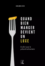 Quand bien manger devient un luxe