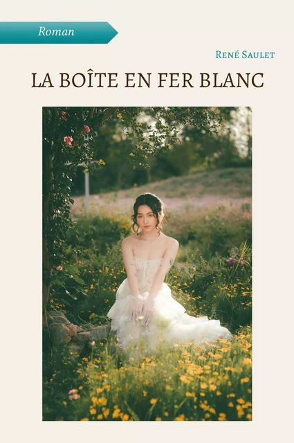 La boîte en fer blanc - René Saulet - Atramenta