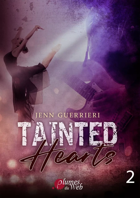 Tainted Hearts - Tome 2 - Jenn Guerrieri - Plumes du Web