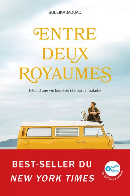 Entre deux royaumes - Suleika Jaouad - Éditions Jouvence