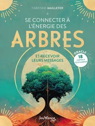 Se connecter à l'énergie des arbres